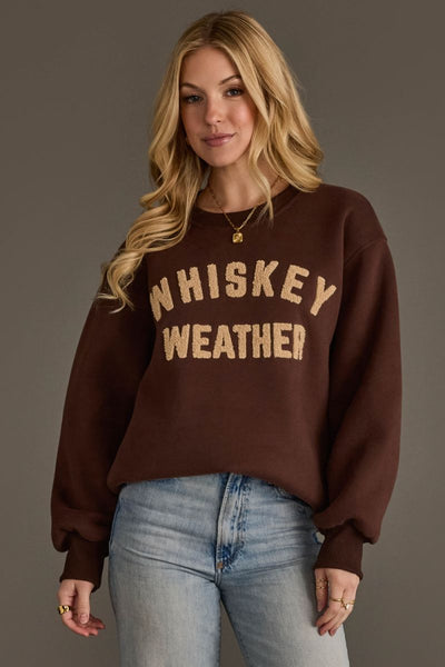Whiskey Weather Sweatshirt