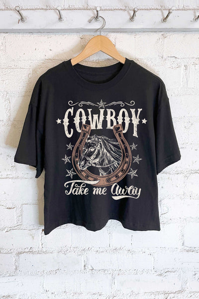 Cowboy Take Me Away T-Shirt Top
