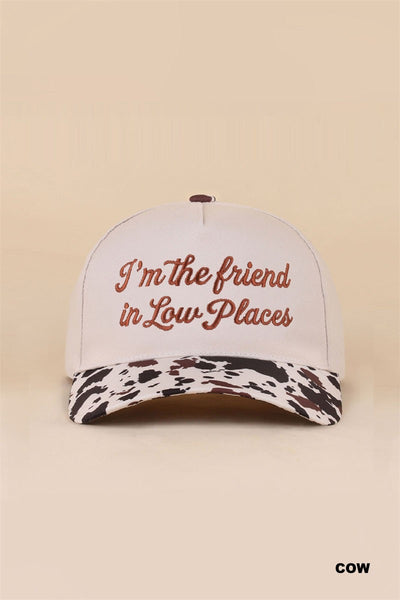“I’m The Friend In Low Places” SnapBack Hat