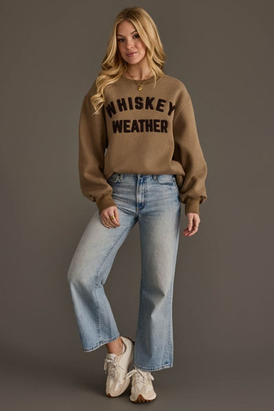 Whiskey Weather Sweatshirt