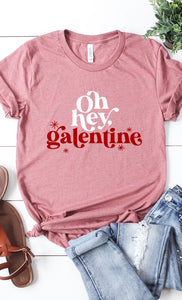 Oh Hey Galentines T-Shirt
